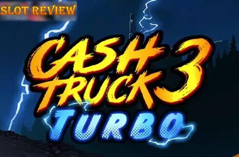 Cash Truck 3 Turbo